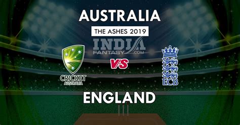 Ind vs eng 3rd test live streaming: AUS vs ENG Dream11 Match Prediction | 3rd Test,The Ashes ...