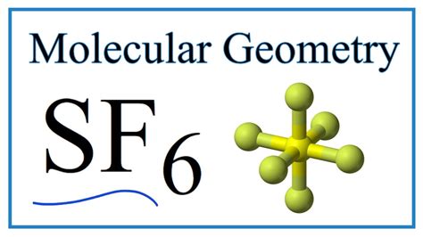 SF6 Sulfur Hexafluoride Molecular Geometry Bond Angles YouTube