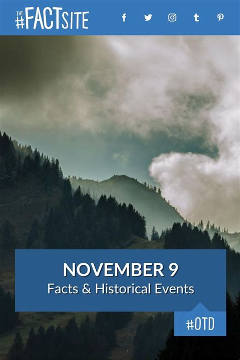 November 9 Facts And Historical Events On This Day The Fact Site