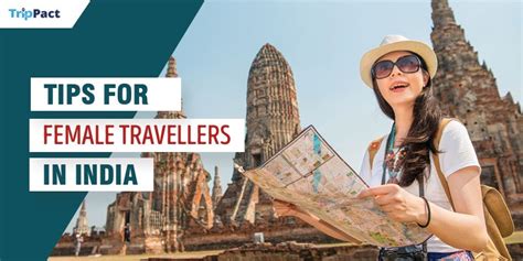 Tips For Female Travellers In India Female Travel Travel India Travel