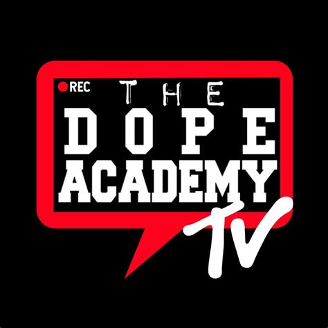 The Dope Academy