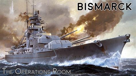 Sinking The Battleship Bismarck The Military Channel