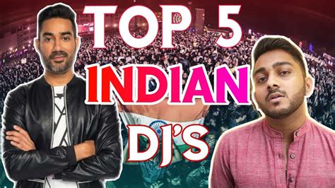 Top 5 Indian Djs Music Producers Best Indian Djs 2020 Smokehead