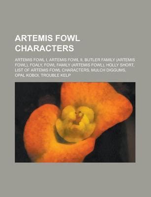 Artemis Fowl Characters List Of Characters In Artemis Fowl Artemis Fowl II Opal Koboi Holly