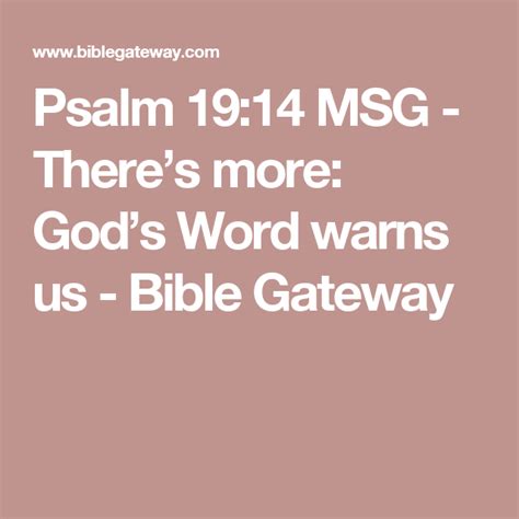 Psalm 1914 Msg Theres More Gods Word Warns Us Bible Gateway