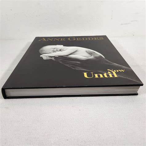 Until Now By Anne Geddes Photofolio Table Book Baby Photos Hardcover W