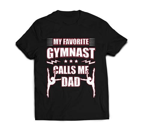 My Favorite Gymnast Calls Me Dad Gymnastic Dad T Shirt Merch By