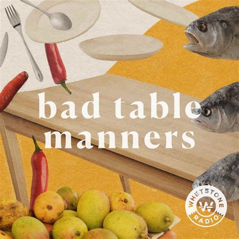 Bad Table Manners Podcast On Spotify