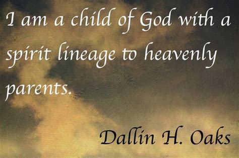 I Am A Child Of God With A Spirit Lineage To Heavenly Parents Gospel