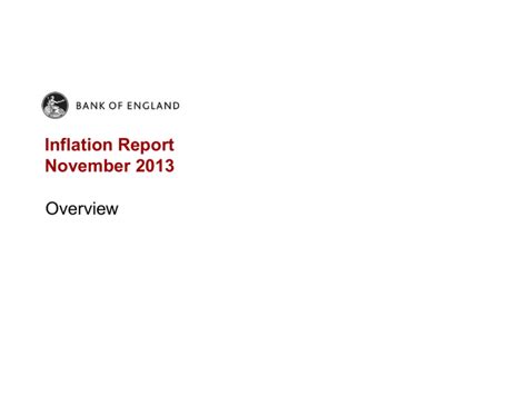 Inflation Report November 2013 Overview