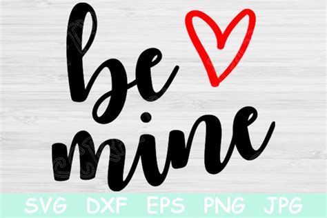 Valentines Day Be Mine Heart Svg File Graphic By Tiffscraftycreations