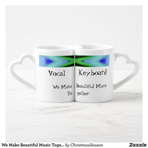 We Make Beautiful Music Together Lover S Cups Zazzle Com