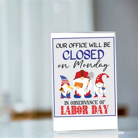 Free Closed For Labor Day Sign Printable 3 Templates Leap Of Faith