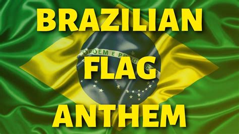 The Brazilian Flag Anthem 🇧🇷 With Lyrics In Englishportuguese Youtube