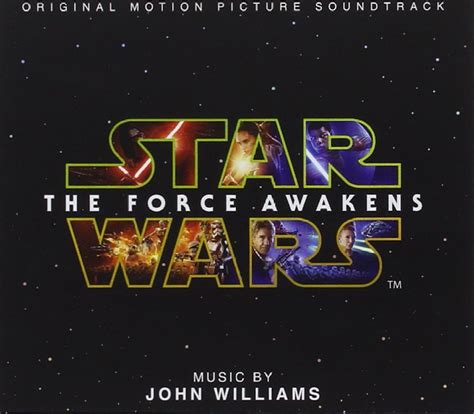 Star Wars The Force Awakens Original Motion Picture Soundtrack By John