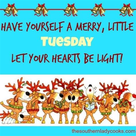 Pin By Nancy Ellers On Christmas Quote Shoppe With Images Tuesday