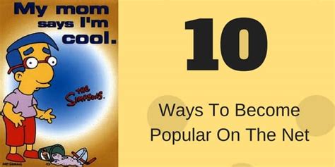 How To Be Cool 10 Ways To Become Popular On The Net