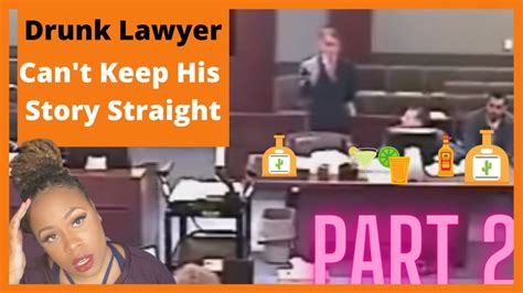 Intoxicated Vegas Lawyer Cant Keep His Story Straight Ii A Defense