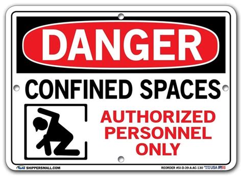 Danger Confined Space Authorized Personnel Only Sign In 28