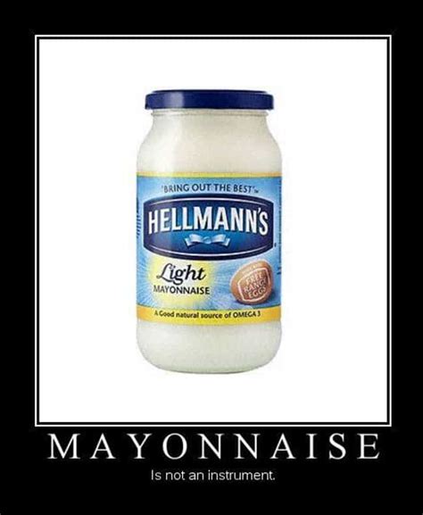 22 Photos That Mayonnaise Lovers Will Truly Appreciate Cool Dump