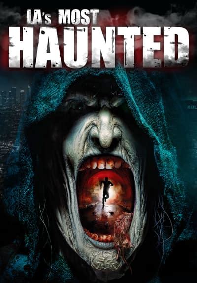 Movies similar to haunted changi (2010): Watch LA's Most Haunted (2019) Full Movie Free Online ...