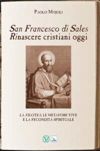 Hotel di charme ricavato da un antico convento del 1200 San Francesco di Sales. Rinascere cristiani oggi - La Filotea, le metafore vive e la fecondità ...