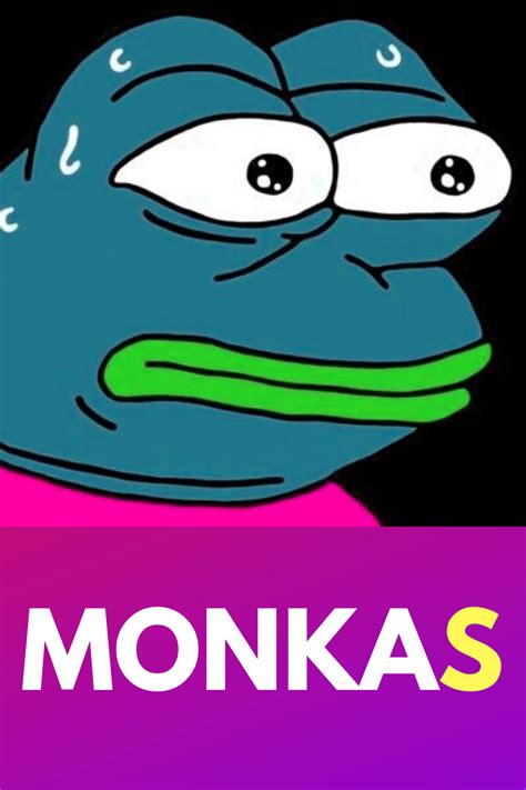 The Fascinating Story Behind Twitchs Monkas Monkas Twitch