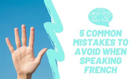 5 Common Mistakes To Avoid When Speaking French Youtube