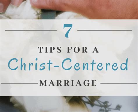 7 Tips For A Christ Centered Marriage