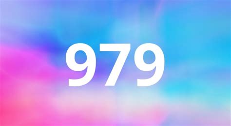 979 Angel Number Meaning Pulptastic