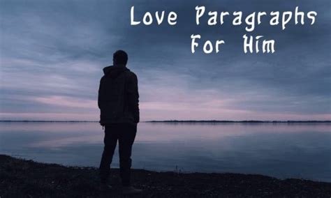 80 Inspiring Love Paragraphs For Her To Best Express Deep Love Tiny Positive