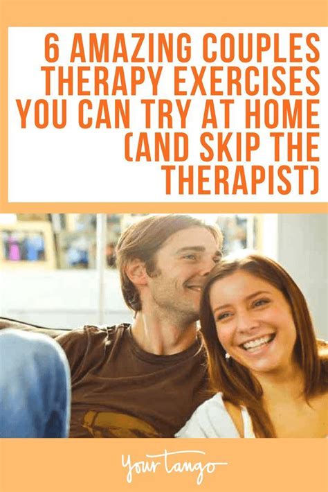 6 Amazing Couples Therapy Exercises You Can Try At Home And Skip The Therapist Couples