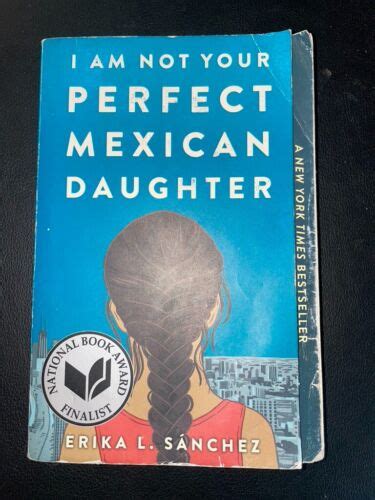 I Am Not Your Perfect Mexican Daughter Erika L Sanchez Ebay