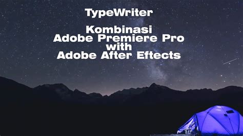 5 text effects for premiere pro today you will learn 5 easy to apply text effects for premiere pro. Tutorial Kombinasi Praktis Typewriter Adobe Premiere Pro ...