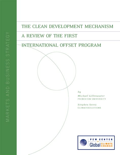 The Clean Development Mechanism A Review Of The First International