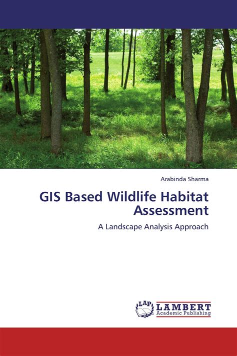 gis based wildlife habitat assessment 978 3 659 20217 9 9783659202179 3659202177