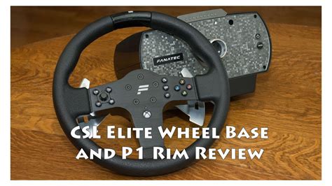Fanatec CSL Elite Wheel Base And CSL P1 Rim Review YouTube