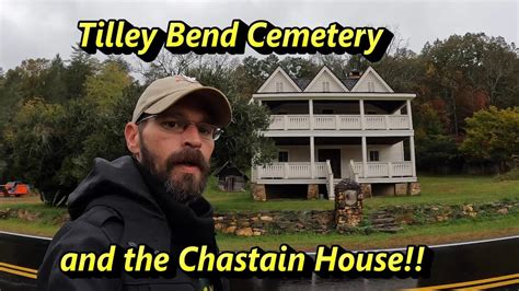 Haunted Tilley Bend Cemetery And The Chastain House Near Blue