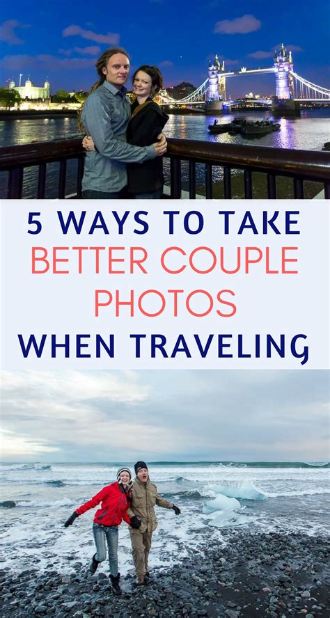 6 Ways To Take Great Couple Photos While Traveling