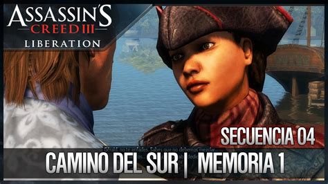 Assassin S Creed Liberation HD Walkthrough Secuencia 4 Camino Del
