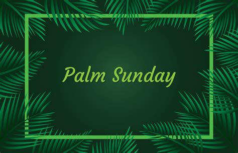Palm Sunday Frame Background 193868 Vector Art At Vecteezy
