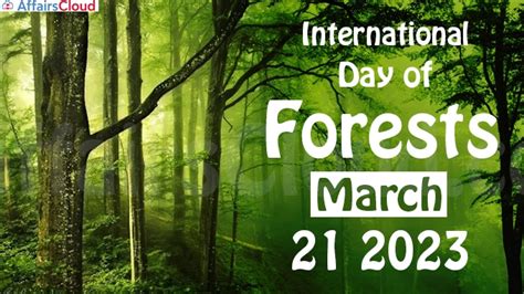 International Day Of Forests 2023 March 21