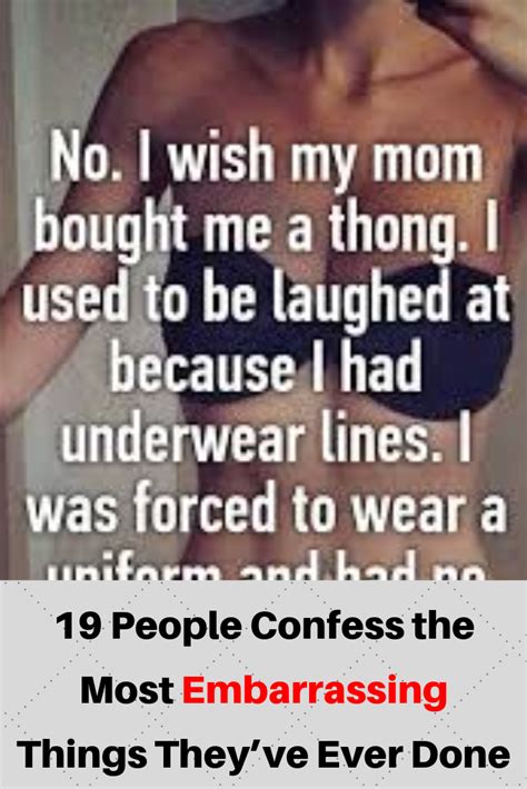 19 People Confess The Most Embarrassing Things They’ve Ever Done Embarrassing Weird World