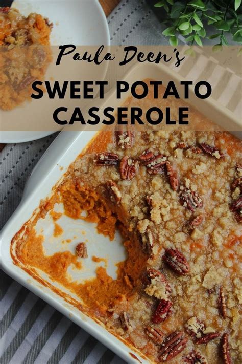 Paula Deen S Sweet Potato Casserole Recipe Sweet Potato Casserole