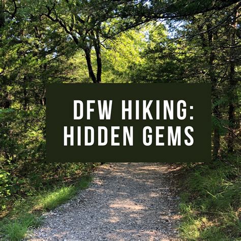 DFW Hiking Hidden Gems North Texas Trails Forest Preserve Nature