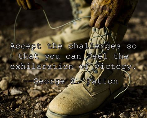Military Motivation Quote Accept The Challenges So That You Can Feel