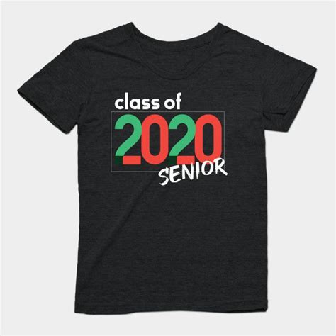 Class Of 2020 Senior Graduation Class Of 2020 Senior T Shirt