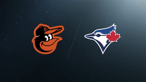 Friday Night Baseball How To Watch Baltimore Orioles At Toronto Blue