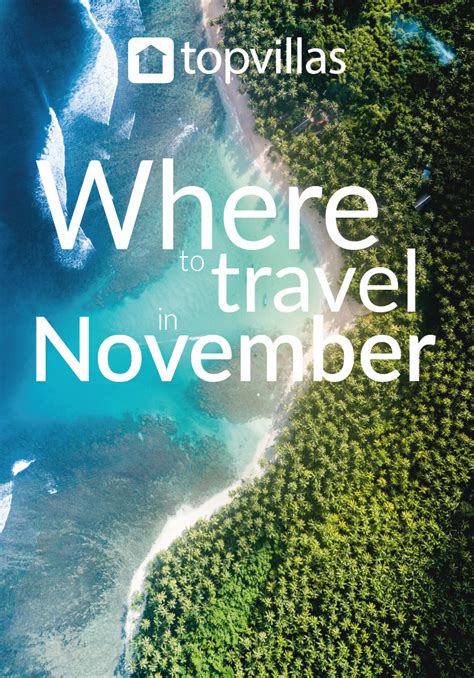Best Warm Weather Vacations In November Twixlap