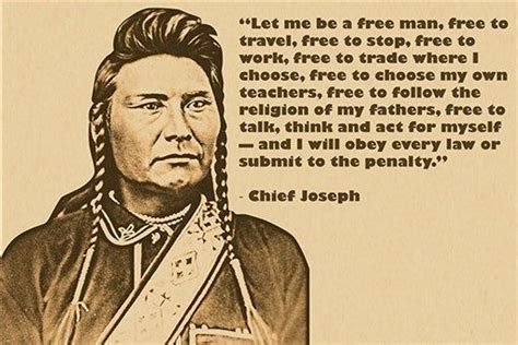 Indian Chief Joseph Quote Photo Poster Let Me Be A Free Man Western
